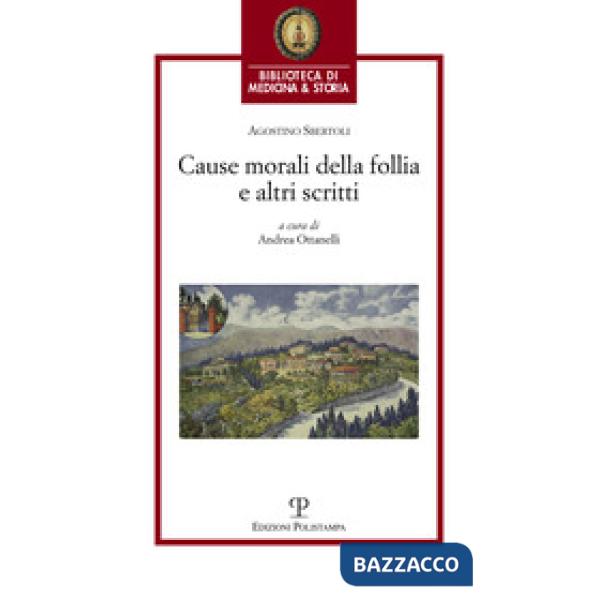 Cause morali della follia e altri scritti