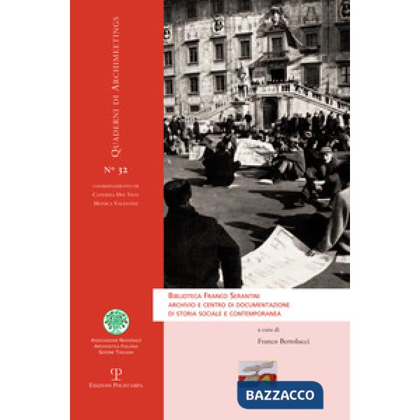 Biblioteca Franco Serrantini, archivio e centro di documentazione di storia soci