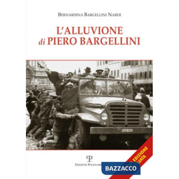 Alluvione di Piero Bargellini (L')