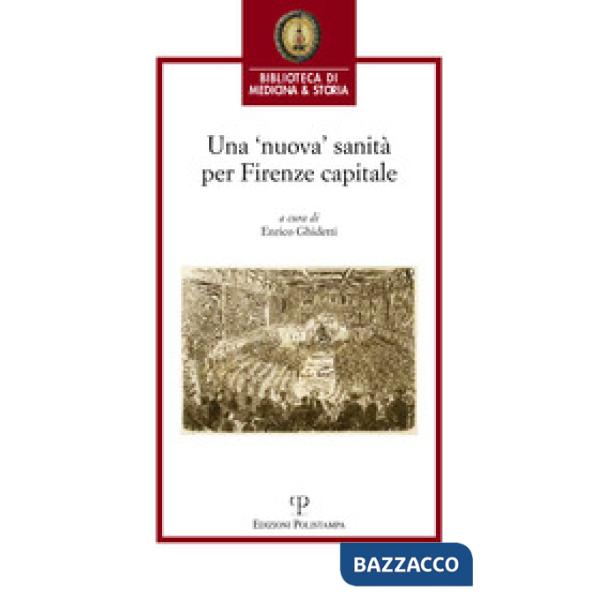 'nuova' sanità per Firenze capitale (Una)