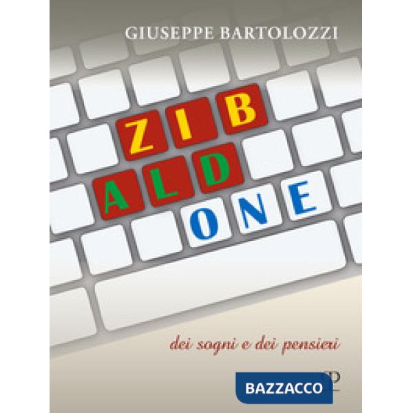 Zibaldone dei sogni e dei pensieri. Ediz. illustrata