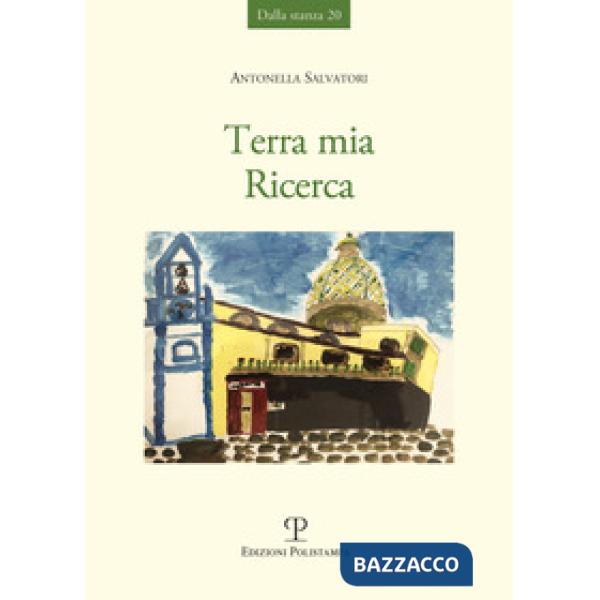 Terra mia. Ricerca