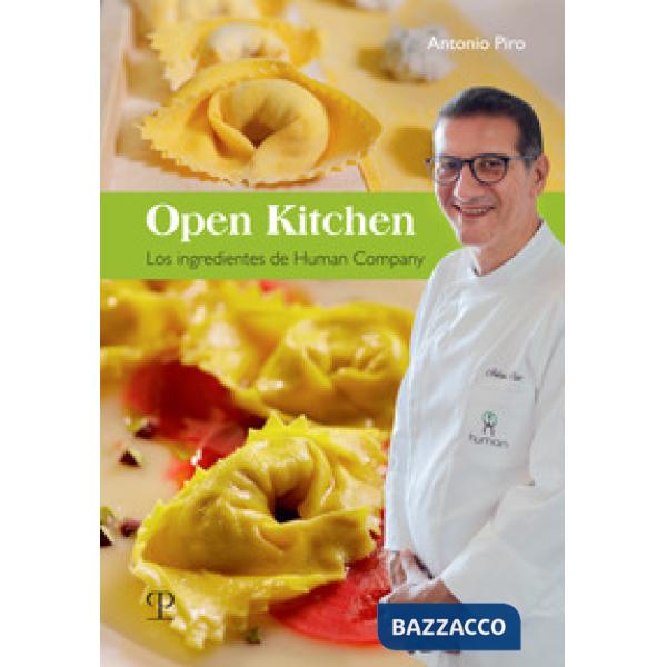 Open kitchen. Los ingredientes de Human Company