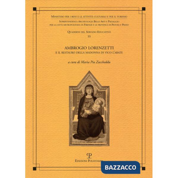 Ambrogio Lorenzetti e il restauro della Madonna di Vico l'abate