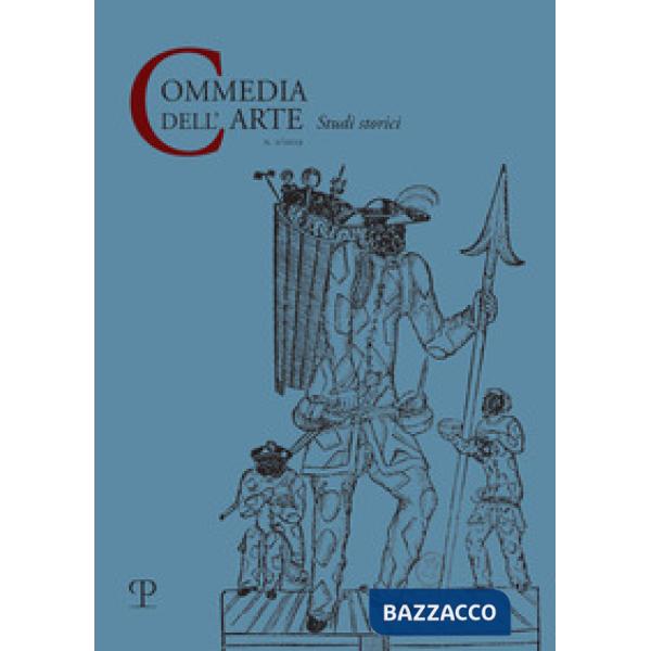 Commedia dell'arte. Studi storici (2019). Vol. 2