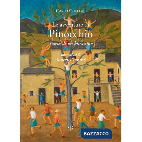 Avventure di Pinocchio. Storia di un burattino (Le)