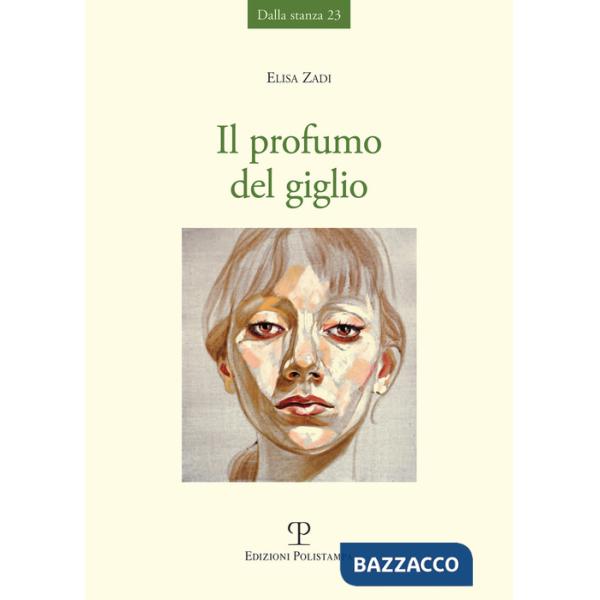 Profumo del giglio (Il)