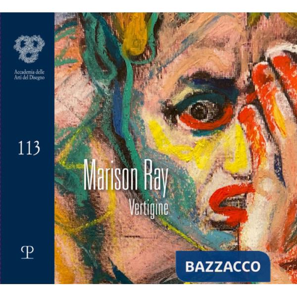 Marison Ray. Vertigine. Ediz. illustrata