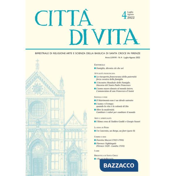 Città di vita (2022). Vol. 4: Luglio-agosto