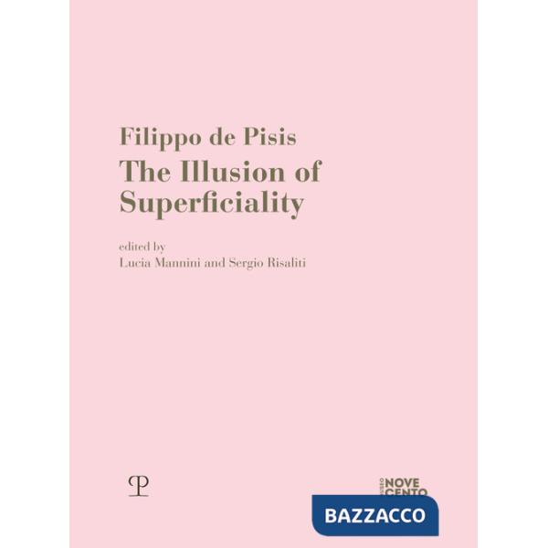 Filippo de Pisis. The illusion of superficiality