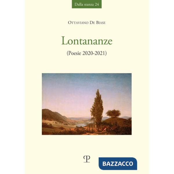 Lontananze. (Poesie 2021-2022)