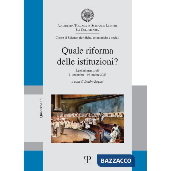 Quale riforma delle istituzioni? Lezioni magistrali 21 settembre-19 ottobre 2023