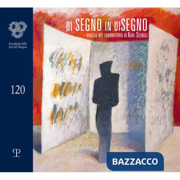 Di segno in disegno. Viaggio nel laboratorio di Karl Stengel. Ediz. italiana e inglese