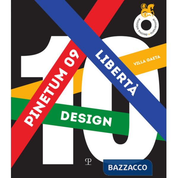 Pinetum 09. Libertà. Villa Gaeta. Dalla California a Montevarchi