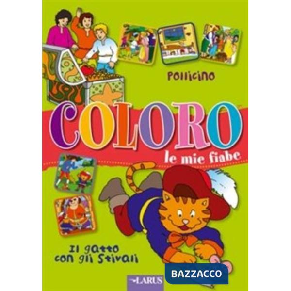 Coloro le mie fiabe: Pollicino-Gatto con stivali