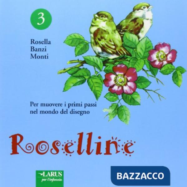 Roselline. Vol. 3