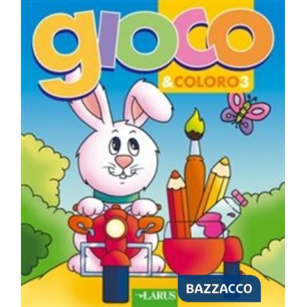 Gioco & coloro. Vol. 3