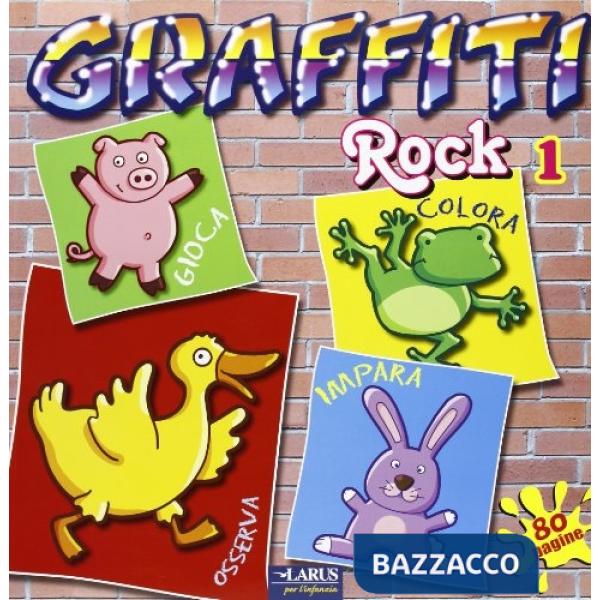 Graffiti rock. Vol. 1