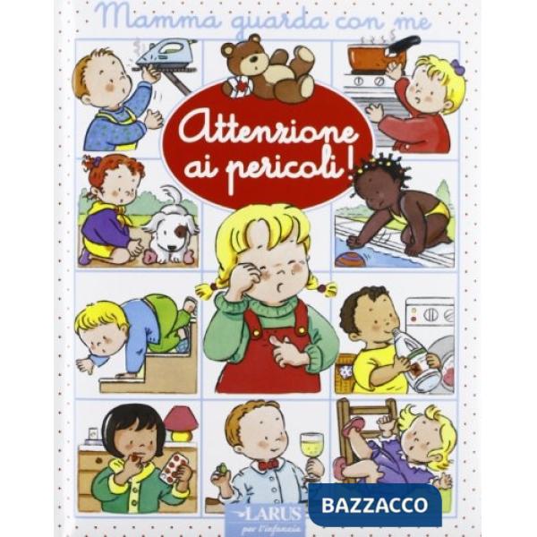 Attenzione ai pericoli!