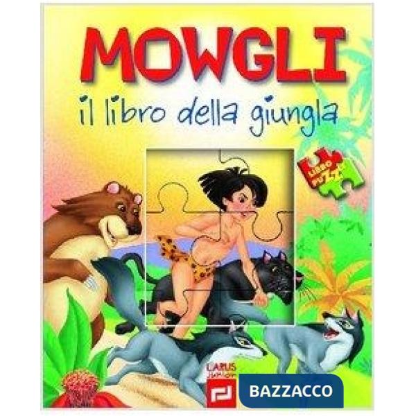 Mowgli il libro della giungla. Libro puzzle
