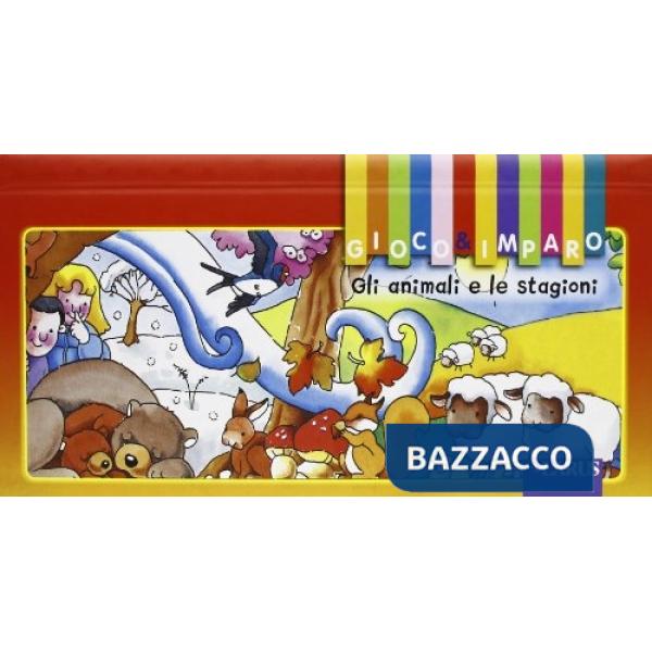 Animali e le stagioni. Gioco e imparo (Gli)