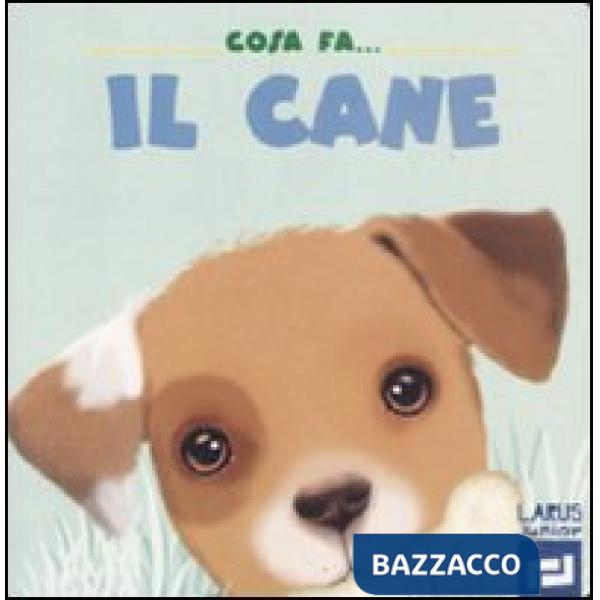 Cosa fa il cane