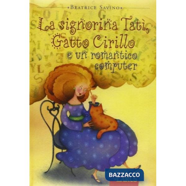 Signora Tatì, gatto Cirillo e un romantico computer (La)