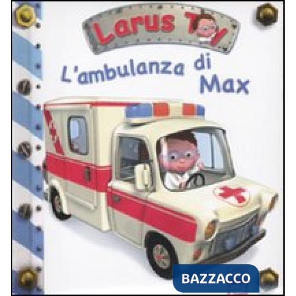 Ambulanza di Max (L')