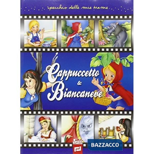 Cappuccetto & Biancaneve