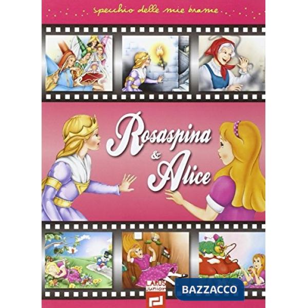 Rosaspina & Alice