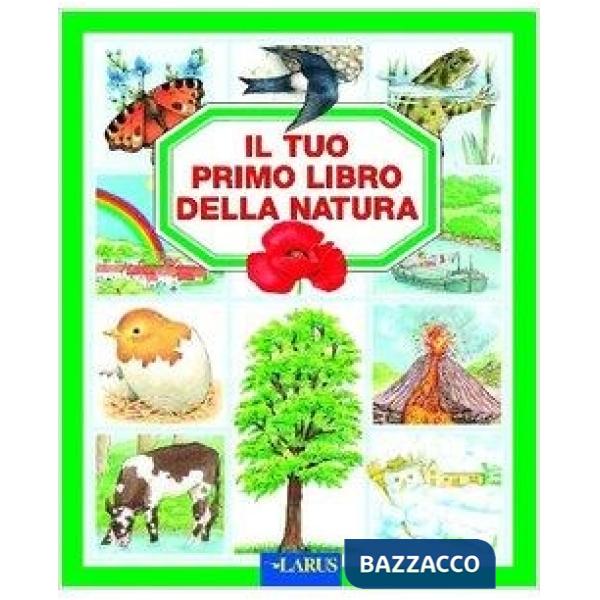 Tuo primo libro della natura (Il)