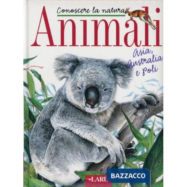 Animali Asia, Australia e poli