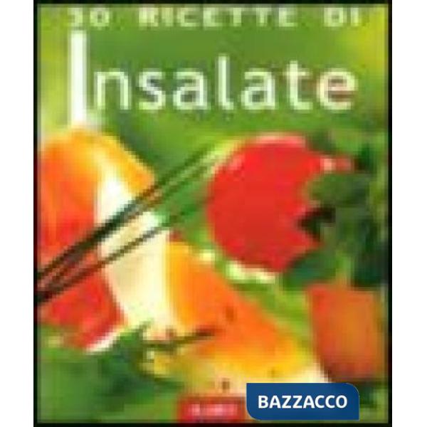 Trenta ricette di insalate
