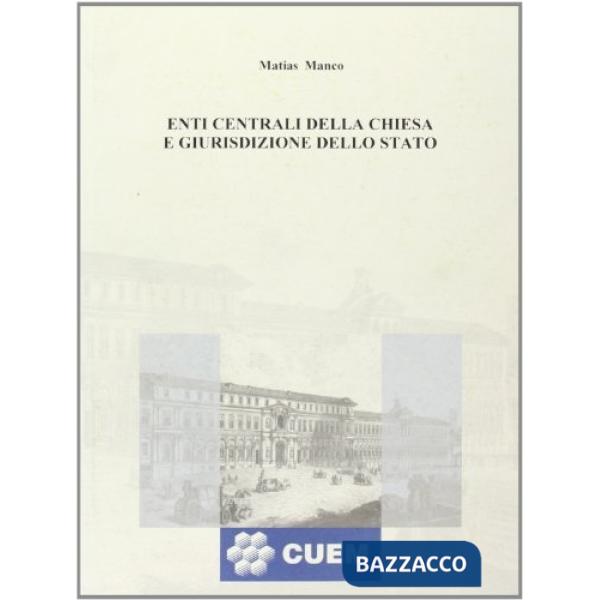 Enti centrali della Chiesa e giurisdizione dello Stato