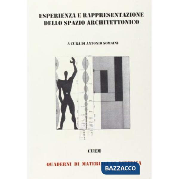 Esperienza e rappresentazione dello spazio architettonico