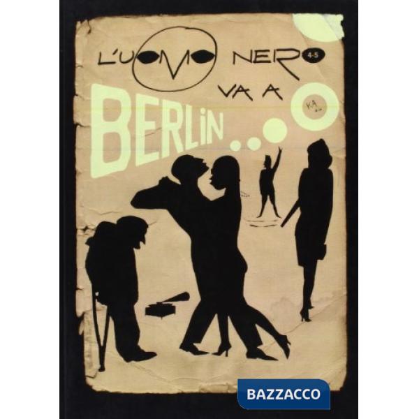 Uomo nero. Materiali per una storia delle arti della modernità (L'). Vol. 4-5