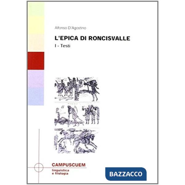 Epica di Roncisvalle (L'). Vol. 1: Testi
