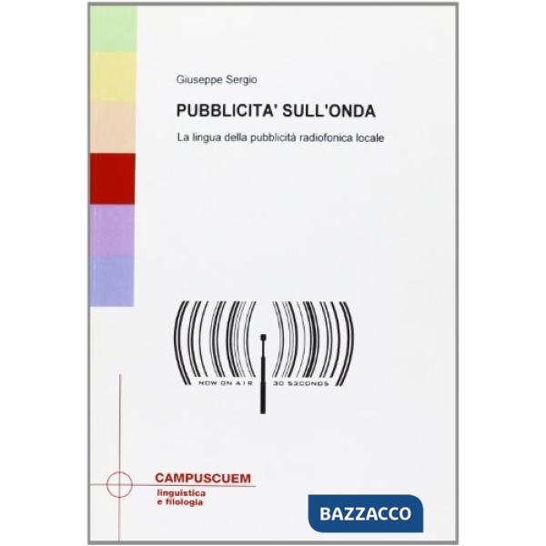 Pubblicità sull'onda. La lingua della pubblicità radiofonica