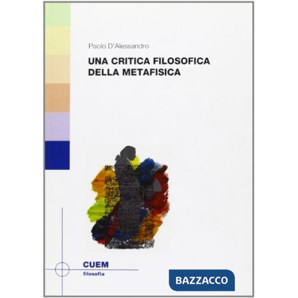 Critica filosofica della metafisica (Una)