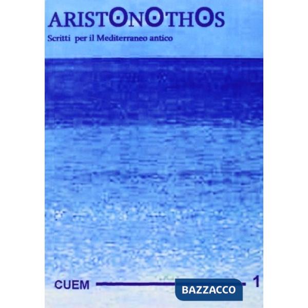 Aristonothos. Scritti sul Mediterraneo (2007). Vol. 1