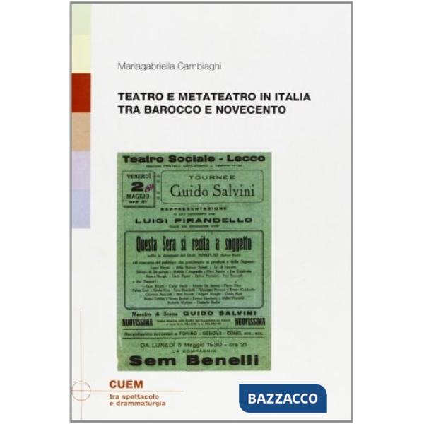 Teatro e metateatro in Italia tra barocco e Novecento