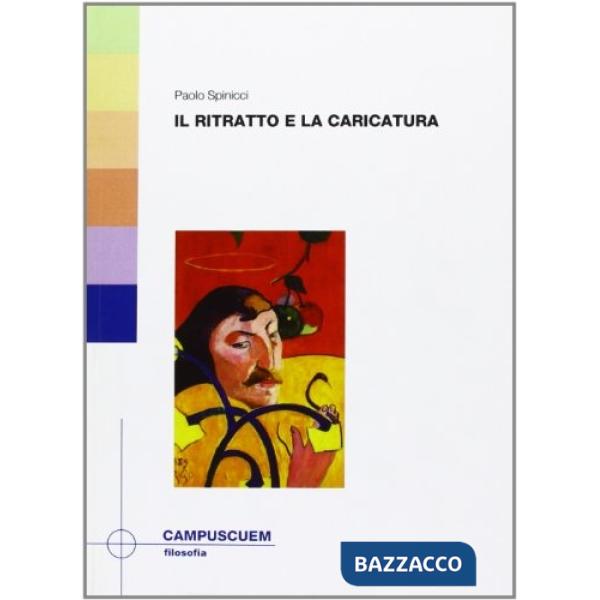 Ritratto e la caricatura (Il)