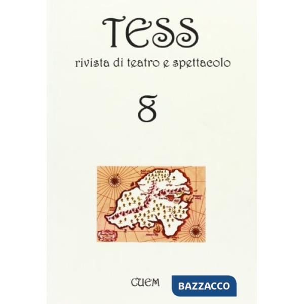 Tess. Rivista di teatro e spettacolo. Vol. 8