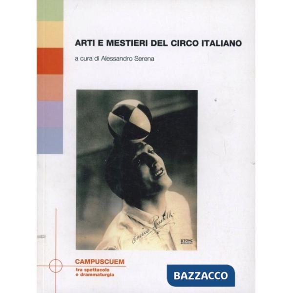 Arti e mestieri del circo italiano