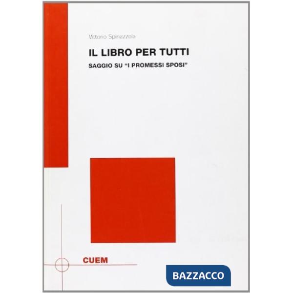 Libro per tutti. Saggio su «I promessi sposi» (Il)