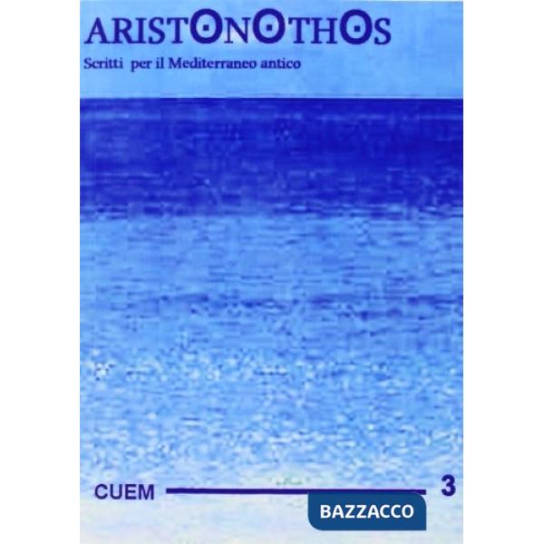 Aristonothos. Scritti sul Mediterraneo. Vol. 3