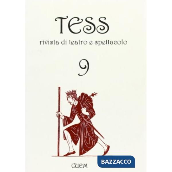 Tess. Rivista di teatro e spettacolo. Vol. 9