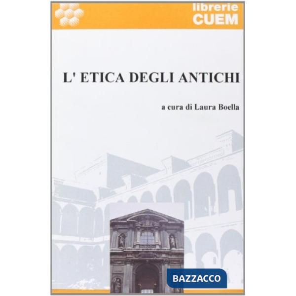 Etica degli antichi (L')