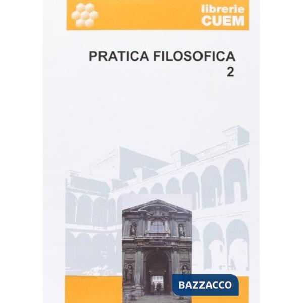 Pratica filosofica. Vol. 2