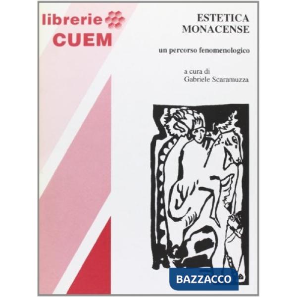 Estetica monacense. Un percorso fenomenologico
